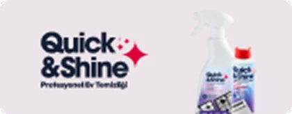 Quick&Shine Ürünleri